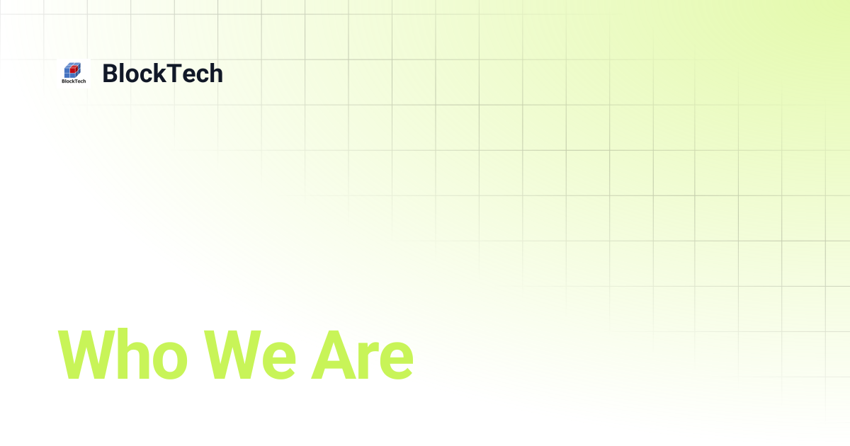 Who We Are | BlockTech